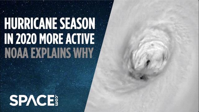 Why 2020's Atlantic hurricane season will be more active, NOAA explains