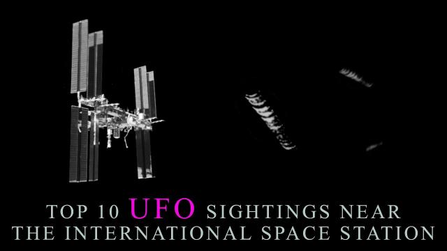 THE TOP 10 UFO SIGHTINGS FROM THE INTERNATIONAL SPACE STATION.