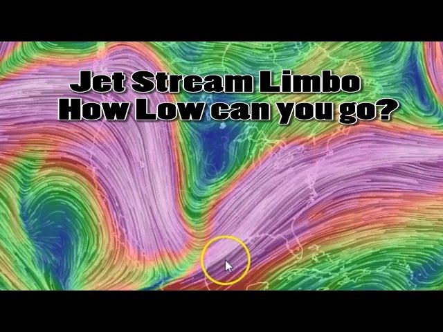 Jetstream Limbo, How low will you go? THORnews Weather Watch