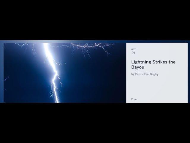 Lightning Strikes the Bayou - I plan to go to the thingy