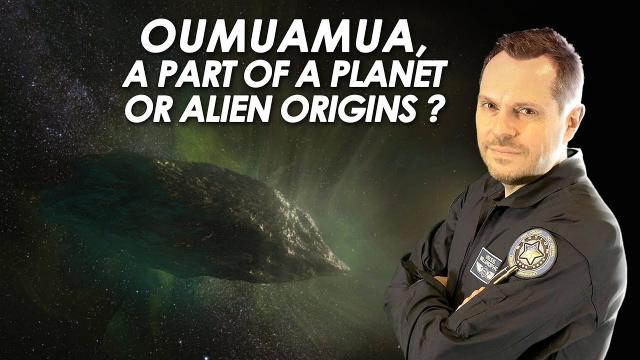 ???? Was Oumuamua a Part of a Planet ?