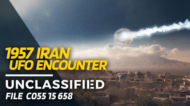 UNCLASSIFIED : UFO ENCOUNTER IN IRAN 1957 - FILE C055 15 658 ????