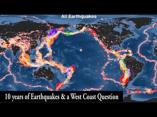 10 years of EarthQuakes Animation & a good West Coast Question