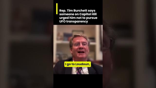Rep Tim Burchett says someone on Capitol Hill urged him not to pursue UFO transparency ???? #shorts