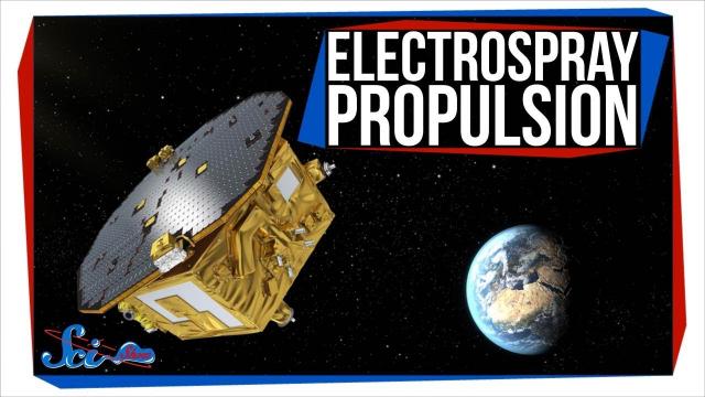 A New Way to Move Tiny Spacecraft | Electrospray Propulsion