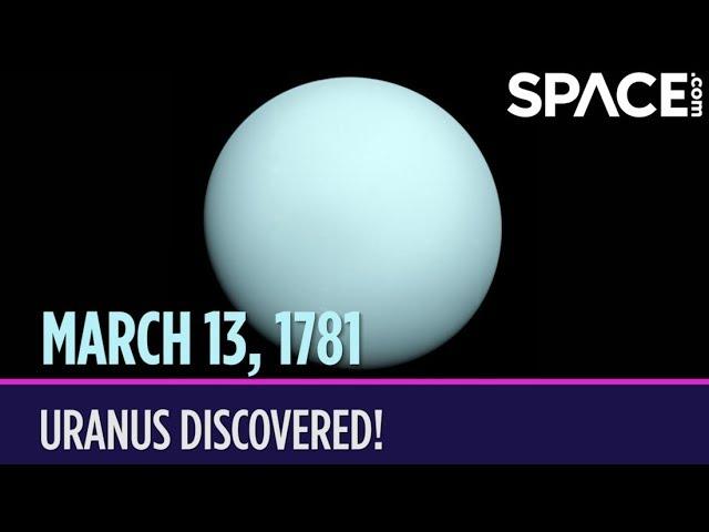 OTD in Space – March 13: Uranus Discovered!