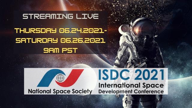 International Space Development Conference 2021 -  June 26, 2021