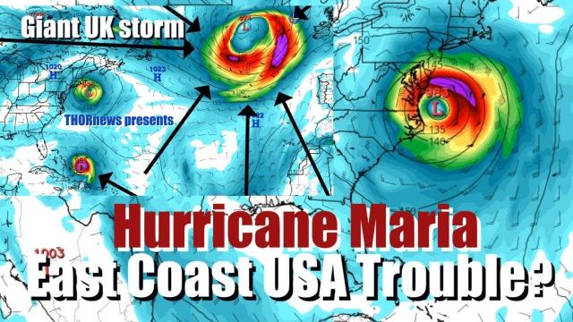 Hurricane Maria could still be Trouble for East Coast USA & UK Super Storm