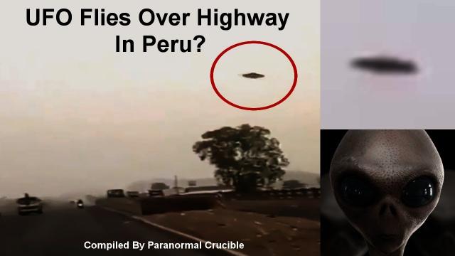 UFO Flies Over Highway In Peru?