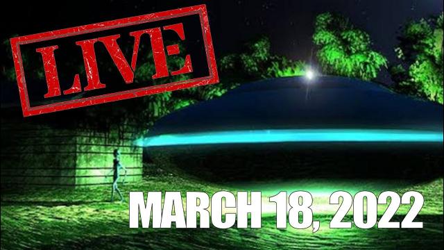 Watch Live (March 18, 2022) ????UFO Sighting, ????Aliens, Orion ... By SIOnyx Aurora Pro