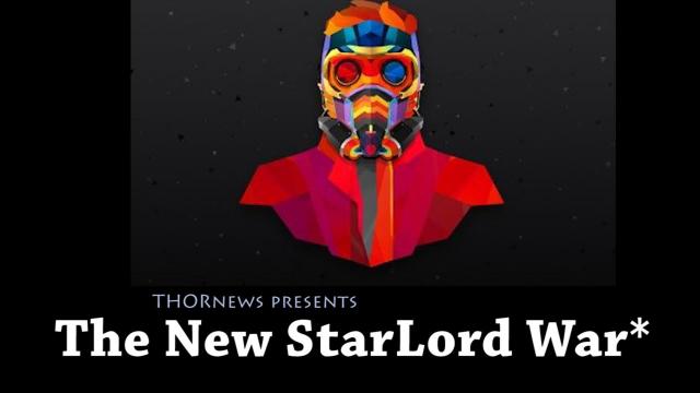 7 The New StarLord War*