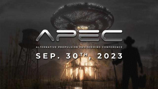 APEC 9/30: UAP Propulsion, Physics & Materials