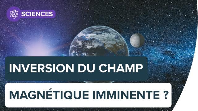 Une inversion magnétique des pôles de la Terre est-elle imminente ? | Futura