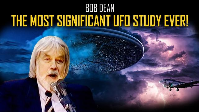 Robert Dean - ‘AN ASSESSMENT’  - The Most Significant UFO Study EVER Conducted... FULL STORY