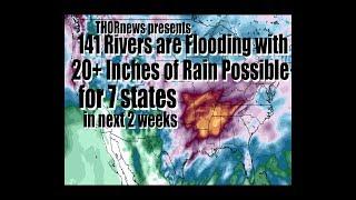 CATASTROPHIC FLOODING for 7 USA States due to 20+ inches of RAIN!