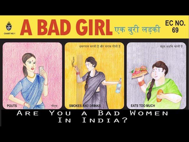 Are you a Bad Girl. In India?