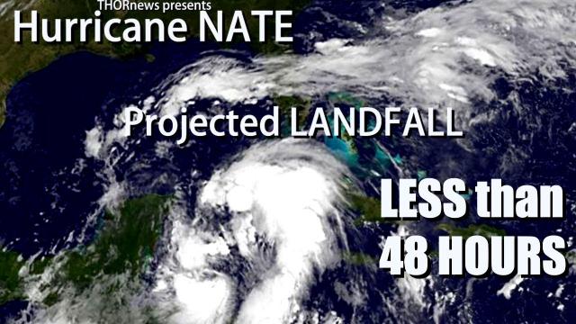 Hurricane Nate to make USA Landfall in less than 48 Hours. Prepare & Plan NOW!