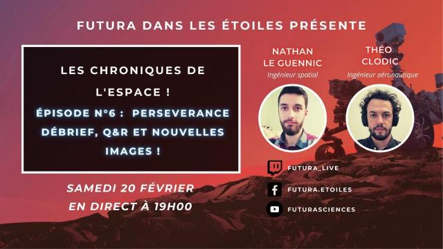 Les chroniques de l'espace #6 - Débrief, Questions-Réponse et nouvelles images de Perseverance !