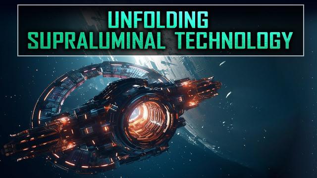 Unfolding Superluminal Tech - Exploring Faster Than Light Travel Breakthroughs