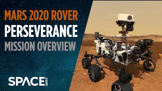 NASA Mars 2020 'Perseverance' rover's mission explained