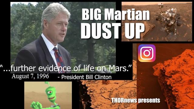 "Further Evidence of Life on Mars" & The All Planet encompassing Martian Dust Up!