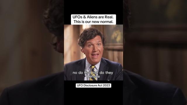 Tucker Carlson - UFOs and Aliens are real ???? #shorts