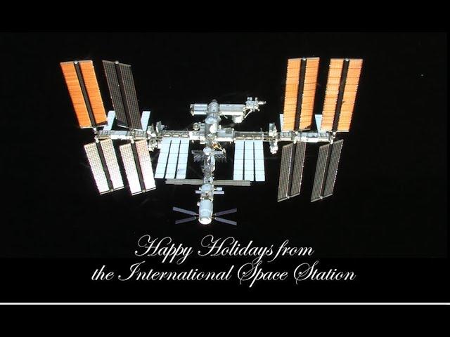Thoughts, Gifts, and a Challenge: An International Space Station Holiday