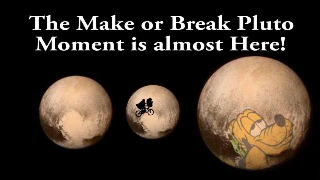 The make or break Pluto moment is almost here!