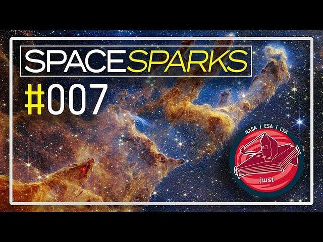 Space Sparks Episode 7: Webb Takes a Stunning, Star-Filled Portrait of the Pillars of Creation