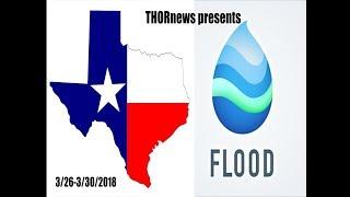 TEXAS RAIN & FLOODS & SEVERE WEATHER = 3/27 - 3/30/2018