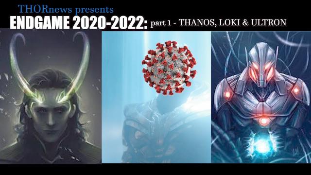 EndGame 2020 part 1: Thanos & Loki & Ultron are HERE = people are sick, angry & confused