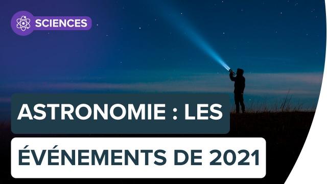 Les événements astronomiques à ne pas rater en 2021 | Futura