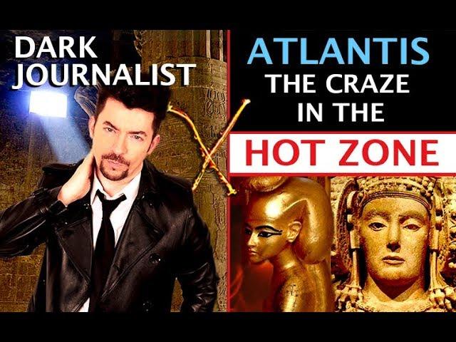 DARK JOURNALIST X-SERIES 47: ATLANTIS THE CRAZE IN THE HOT ZONE! BIMINI CUBA NASA MYSTERY!