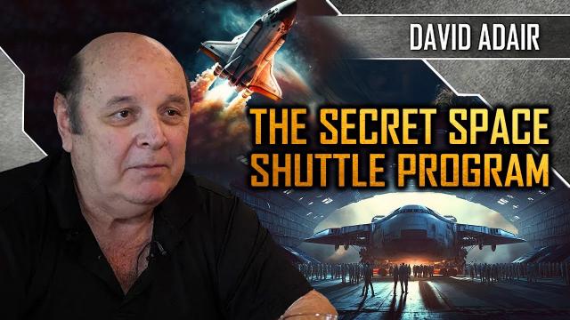 David Adair -The Secret Space Shuttle Program You Did Not Get to See