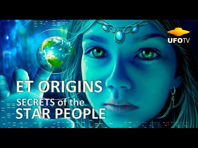 ET ORIGINS – SECRETS OF THE STAR PEOPLE - The Movie - Tribal Elders Speak Out - 2016 Best ET Movie