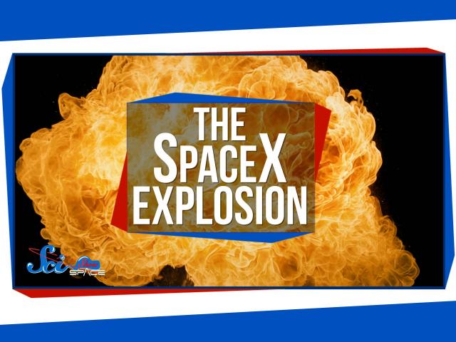 The SpaceX Explosion