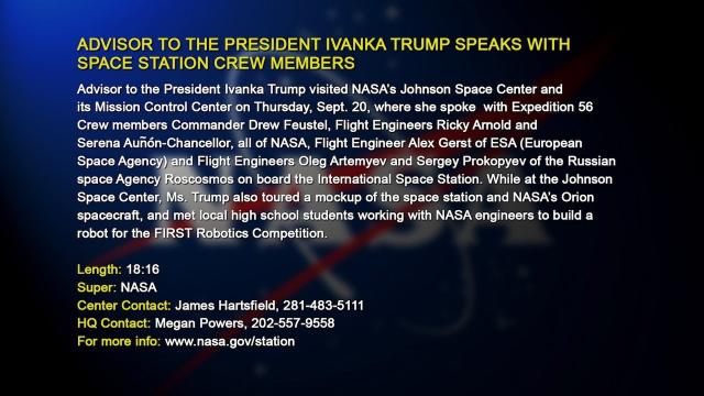 ADVISOR TO THE PRESIDENT IVANKA TRUMP SPEAKS WITH SPACE STATION CREW MEMBERS