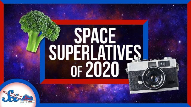 Space Superlatives of 2020!