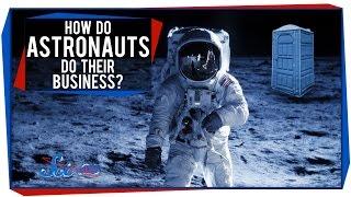How Do Astronauts Do Their Business?