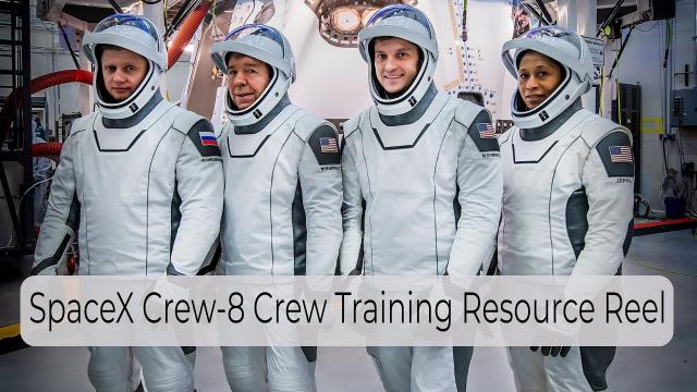 NASA’s SpaceX Crew-8 Mission Training Resource Reel