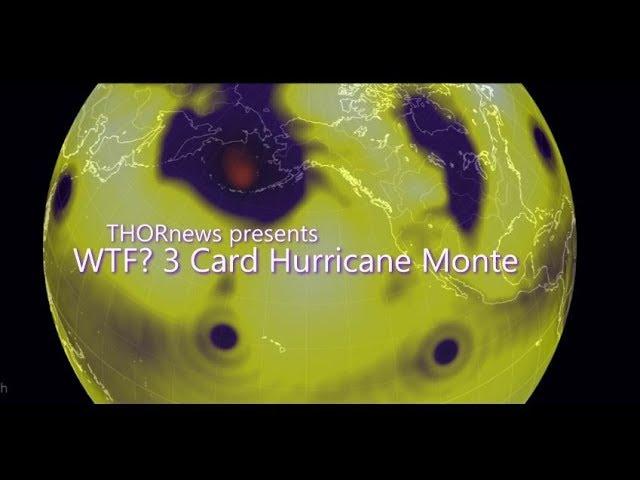 Hurricane? No Hurricane. WTF!?!?! Hurricane 3 Card Monte