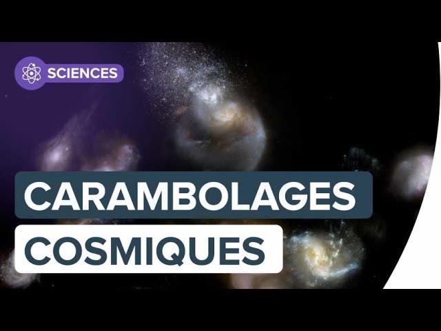 Des carambolages cosmiques aux amas de galaxies | Futura