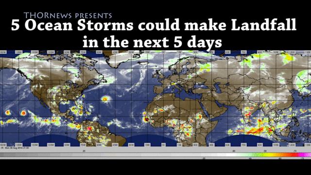 High Alert! 5 Ocean storms could make Landfall in the Next 5 days! Weird Weather Watch