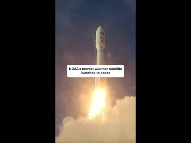 And liftoff! NOAA's newest weather satellite launches to space
