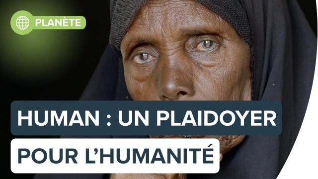 « Human » ou le plaidoyer pour l'humanité | Futura