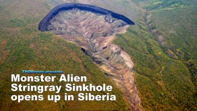 GIANT Stingray shaped Sinkhiole opens up in Siberia & is Growing