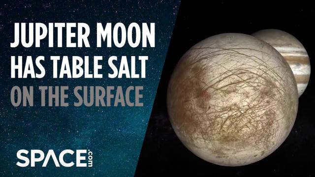 Jupiter's Moon Europa Has Table Salt on Surface