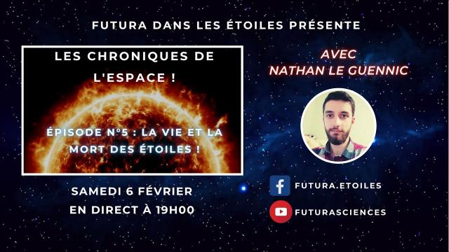 Les chroniques de l’espace : Vie et mort des étoiles ! Episode n°5