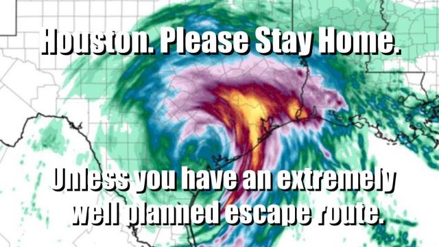 Houston. Please STAY HOME. We have a Flash Flood Emergency.