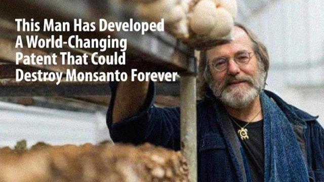 A Man Holds The Patent That Could Destroy Monsanto And Change The World Forever